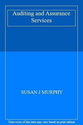 Auditing and Assurance Services,SUSAN J MURPHY
