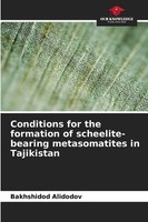 Bakhshidod Alidodov | Conditions For The Formation Of Scheelite-Bearing...