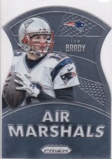 TOM BRADY New England Patriots 2015 PRIZM DIE-CUT $$ AIR MARSHALS Football Card!