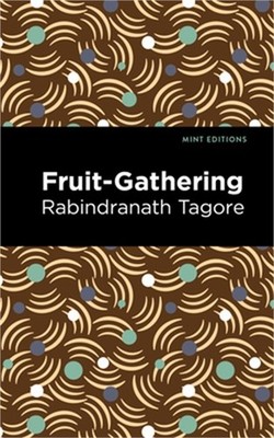 Fruit-Gathering (Paperback or Softback)