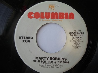 Marty Robbins Please Don't Play A Love Song 7'' Columbia 310821 EX 1978 US pre...