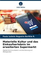 Paula Izabela Nogueira Bartkiw R. | Materielle Kultur Und Das...