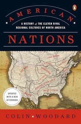 American Nations: A History of the E..., Woodard, Colin