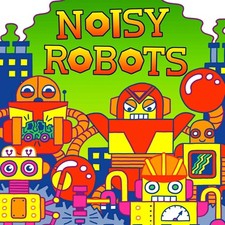 Noisy Robots (Fluorescent Pop!) - Reid, Hunter|Chiu, Alex - Good - See condi...