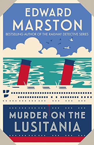 Murder on the Lusitania (Ocean Liner Mysteries, 1): A gripping E