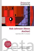 Lambert M. Surhone (U. A.) | Rob Johnson (News Anchor) | Taschenbuch | Englisch