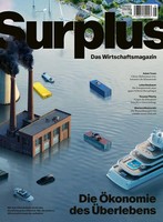 Die ÖKonomie Des ÜBerlebens | Surplus - Das Wirtschaftsmagazin #5 | BroschüRe