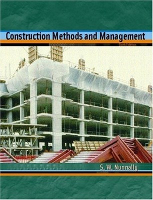 Construction Methods and Management Hardcover S. W. Nunnally