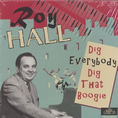 Roy Hall - Dig Everybody Dig That Boogie (LP, 10inch) - Vinyl Rock & Roll