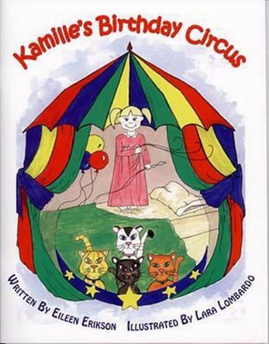 Kamille's Birthday Circus - 193466622X, Eileen Erikson, paperback