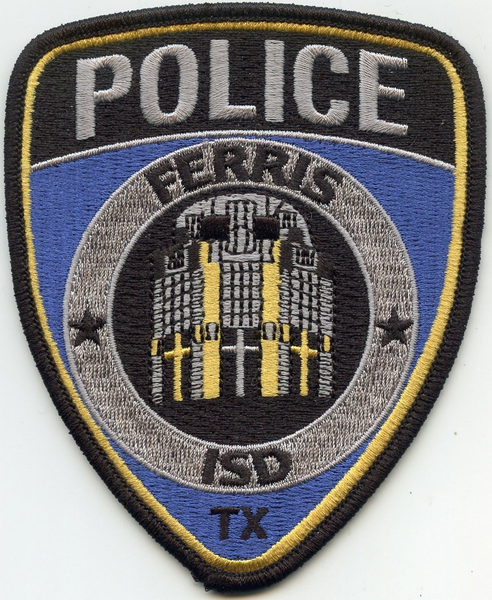 OFFICER FERRIS POLICE バッジ TEXAS FERRIS Independent School District ISD TEXAS TX POLICE PATCH | eBay