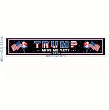 Trump 2024 Miss Me Yet? Yard/Room Banner - MAGA Patriotic