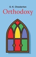G. K. Chesterton | Orthodoxy | Buch | Englisch (2010) | Gebunden | Simon & Brown
