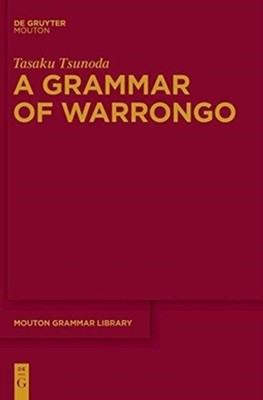 Tsunoda - A Grammar of Warrongo - New hardback or cased book - X555z