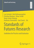 Standards Of Futures Research Guidelines For Practice And Evaluation Taschenbuch