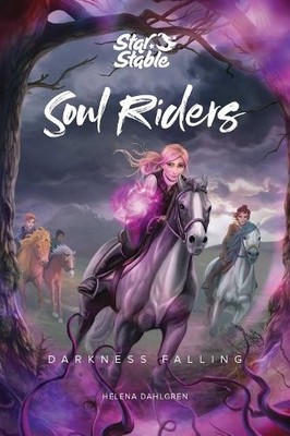 Star Stable Entertainment AB Helena Dahlgr Soul Riders (Taschenbuch) (US IMPORT)