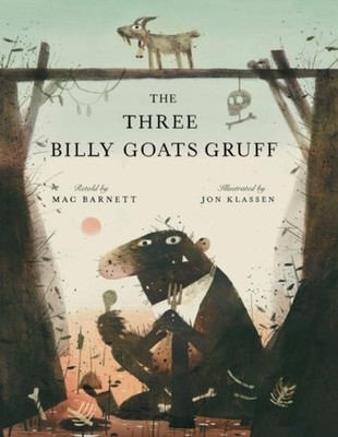 The Three Billy Goats Gruff Mac Barnett