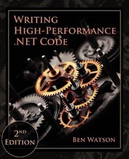 Writing High-Performance .NET Code by Ben Watson (English) Paperback Book