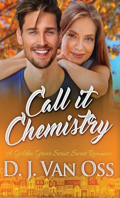 D. J. van Oss | Call It Chemistry | Buch | Englisch (2021) | Gebunden