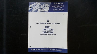 Wards Sea King Outboard Motor Parts Catalog VWB-27035A VWB-27036A MW-45