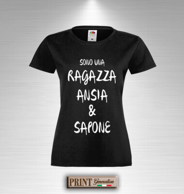 LUMOMIX T-Shirt Donna Divertente – Frasi Simpatiche 'Sono Una Ragazza Ansia E Sapone' – Girocollo, Leggera, Cotone
