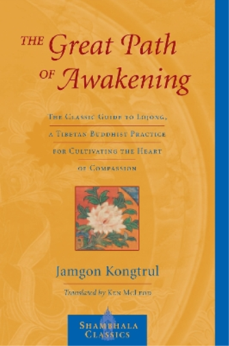 Jamgon Kongtrul The Great Path of Awakening (Tascabile)