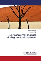 Environmental Changes During The Anthropocene Elhoucine Essefi (U. A.) Buch 2022