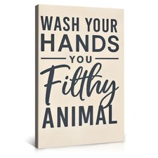 Wash Your Hands You Filthy Animal Wall Art Canvas Poster Print Funny Home Decor