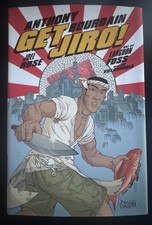 Get Jiro! Hardcover Anthony Bourdain Joel Rose Langdon Foss Vertigo MINT SHARP