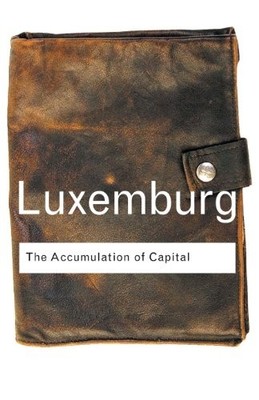 Rosa Luxemburg - Accumulation of Capital - Paperback - G245z