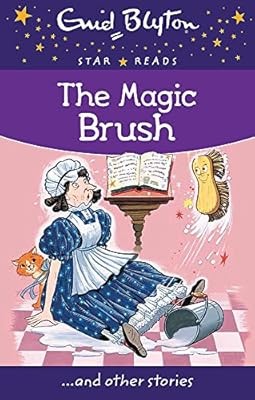 The Magic Brush (Enid Blyton: Star Reads Series 4), Blyton, Enid, Used; Good Boo
