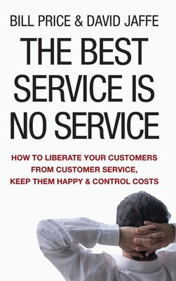 The Best Service Is No Service | Bill Price (u. a.) | Englisch | Buch | 312 S.