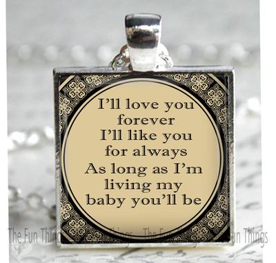 Love You Forever My Baby You'll Be Pendant Charm Mother Child Love Gift 1''
