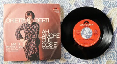 45 Runden Orietta Berti/Ah, L'Amore che Cos'è/Ma think ti si 1970 nearMint/EX-