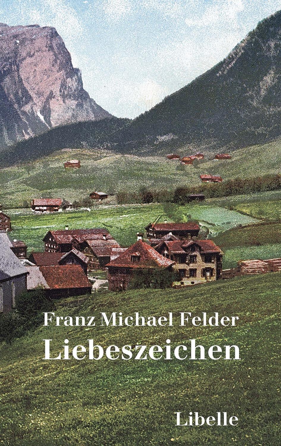 Thumbnail - Liebeszeichen Franz Michael Felder