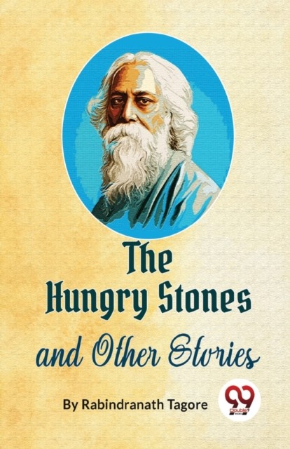 The Hungry Stones and Other Stories by Rabindranath Tagore - 9789357485388 - Image 2