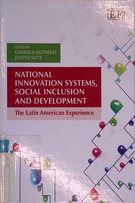 National Innovation Systems, Social Inclusion and Development: The Latin America