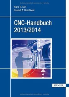 CNC-Handbuch 2013/2014: CNC, DNC, CAD, CAM, FFS, SPS, RP... | Buch | Zustand gut
