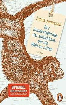 Der Hundertjährige, der zurückkam, um die Welt zu retten... | Buch | Zustand gut