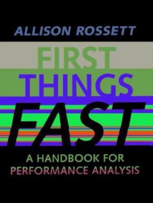 First Things Fast: A Handbook for Performance Analysis by Allison Rossett