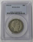 1912-S F-15 BETTER DATE BARBER (50c) HALF DOLLAR - PCGS GRADED - SEE PICTURES