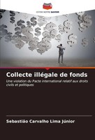 SebastiãO Carvalho Lima JúNior | Collecte IlléGale De Fonds | Taschenbuch (2023)