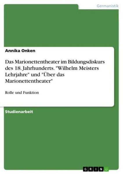 "Das Marionettentheater Im Bildungsdiskurs Des 18. Jahrhunderts. \\\"Wilhelm Meiste"-image