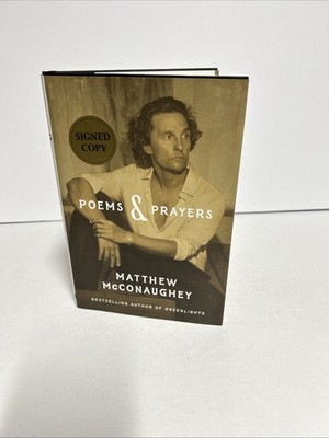 Matthew McConaughey SIGNED Poems & Prayers 2025 1st Ed 1st Printing HCDJ New