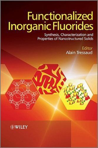 Functionalized Inorganic Fluorides : Synthesis, Characterization and ...