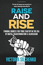 Raise and Rise: Funding Sources for Your Startup in the Era of Di