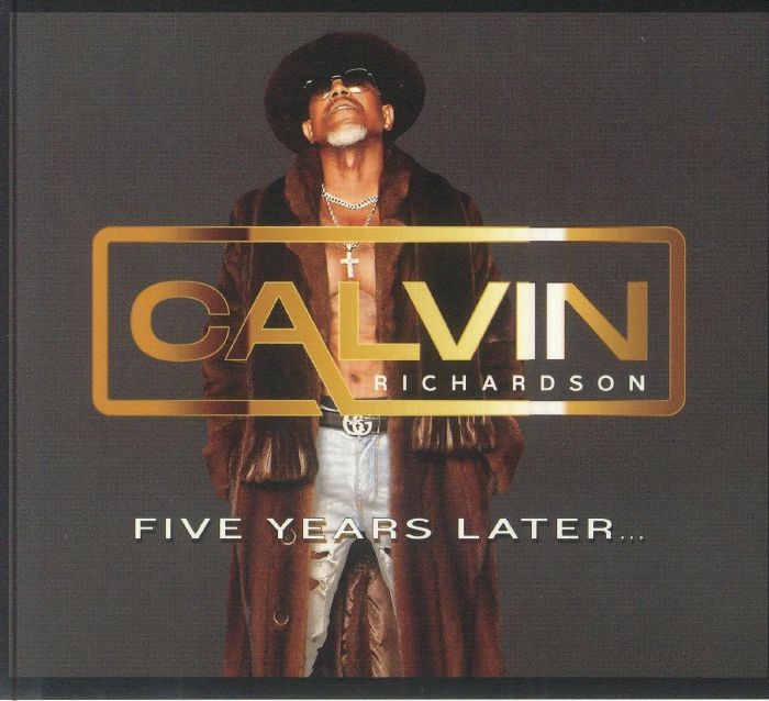 RICHARDSON, Calvin - Five Years Later - CD