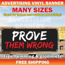 PROVE THEM WRONG Workout Banner Vinyl Sign Motivation Poster Fitness Gym