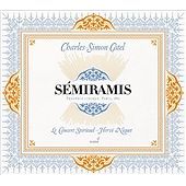 Charles-Simon Catel - SEmiramis, HervE Niquet; Choeur et Orchestr, New