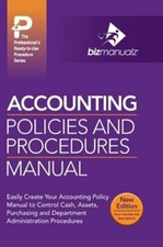 Accounting Policies and Procedures Manual by Inc Bizmanualz: New